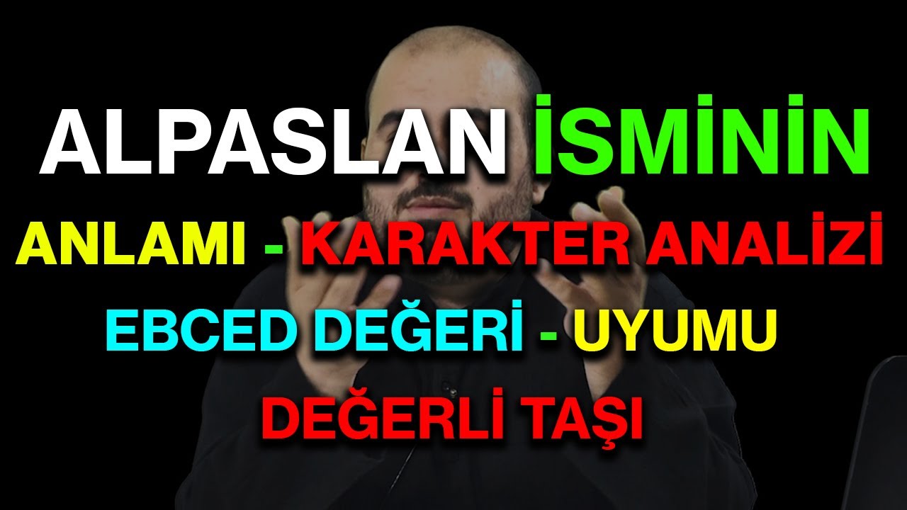 Alpaslan isminin anlamı nedir ismin Detaylı isim karakter analizi ebced değeri uyumu değerli taşı