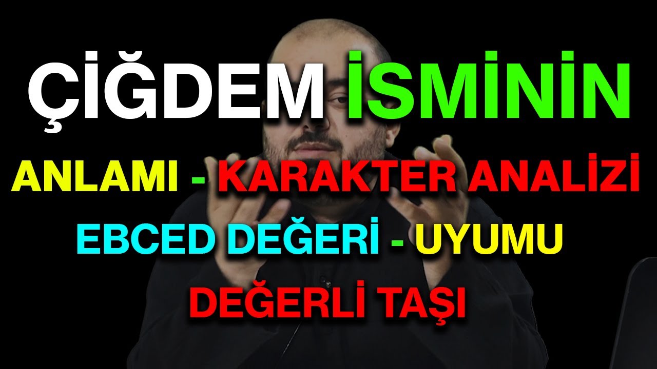 Çiğdem isminin anlamı nedir ismin esması Detaylı isim karakter analizi ebced değeri uyumu