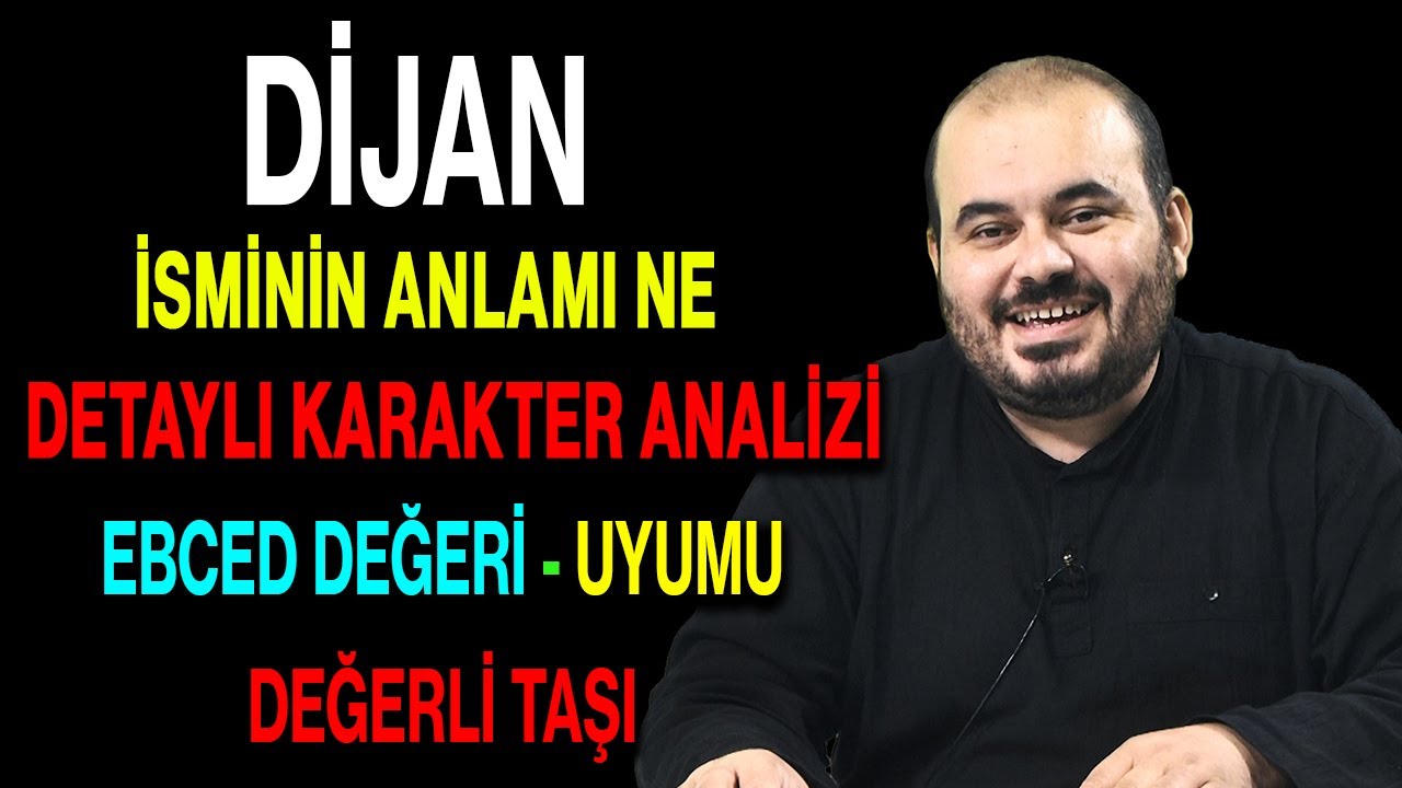 Dijan isminin anlamı nedir ismi esması Detaylı isim karakter analizi ebced değeri uyumu değerli taşı